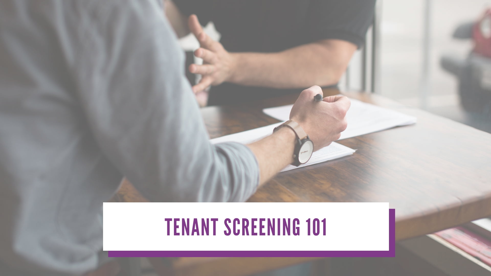 Tenant Screening 101 – How to Find the Best Contra Costa County Tenants