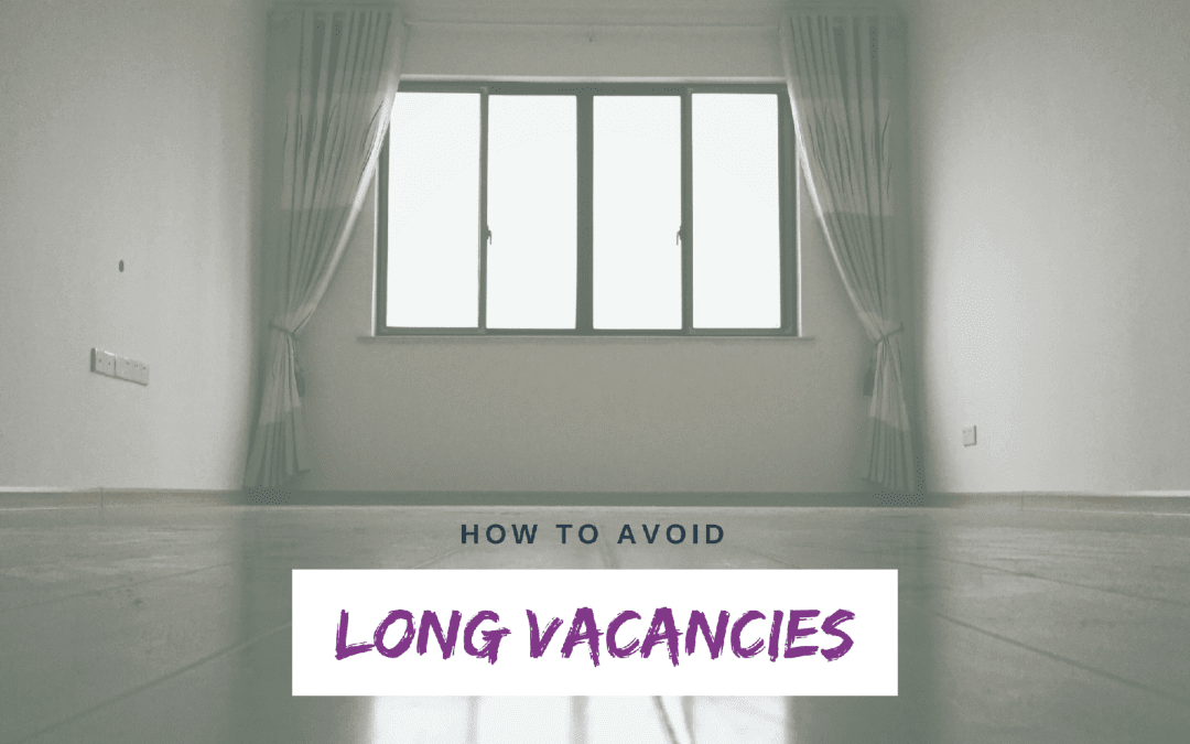 How to Avoid Long Vacancies | Contra Costa County Property Management Tips