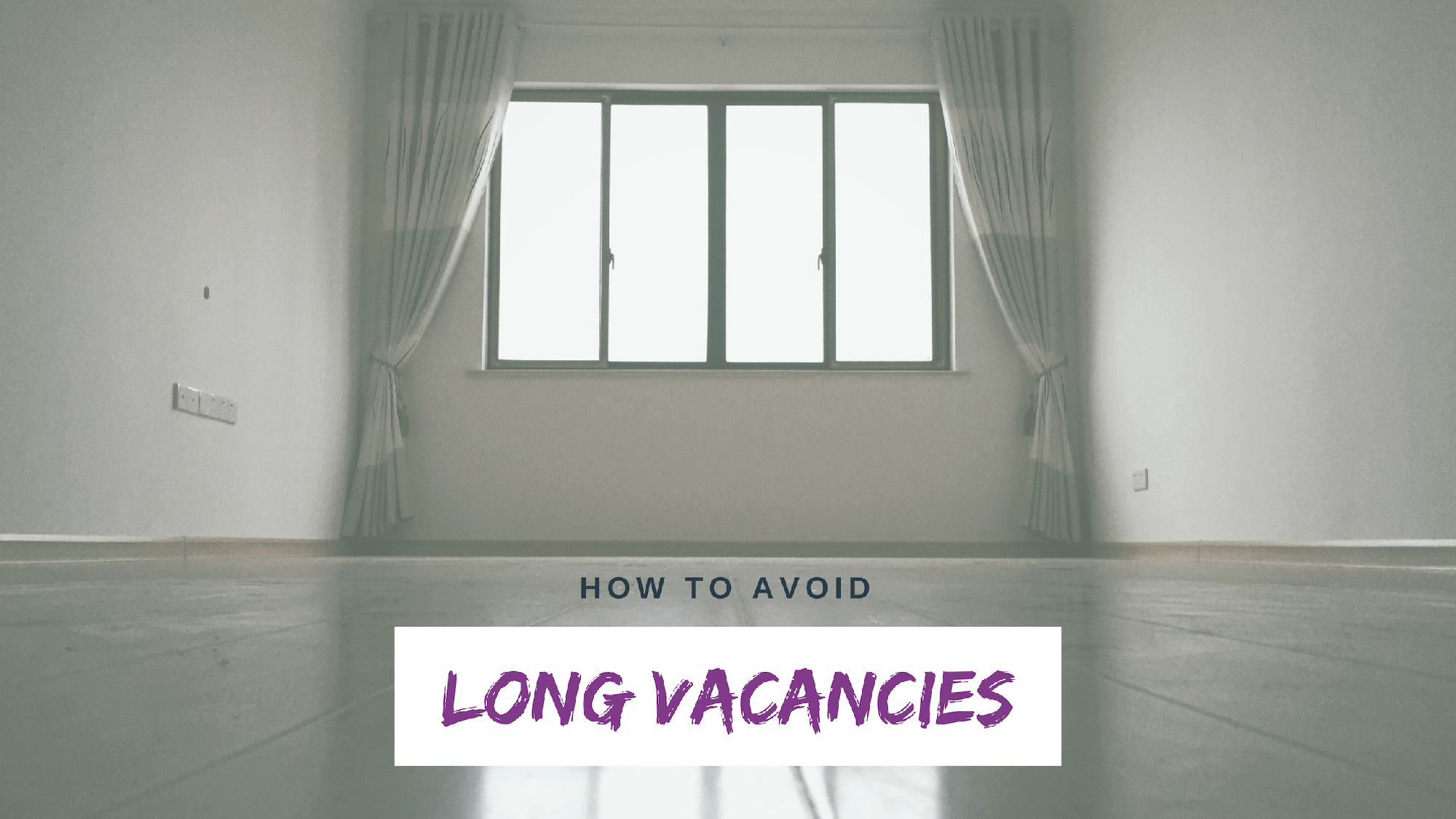 How to Avoid Long Vacancies | Contra Costa County Property Management Tips