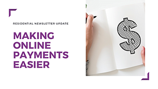 Residential Newsletter Update: Making Online Payments Easier