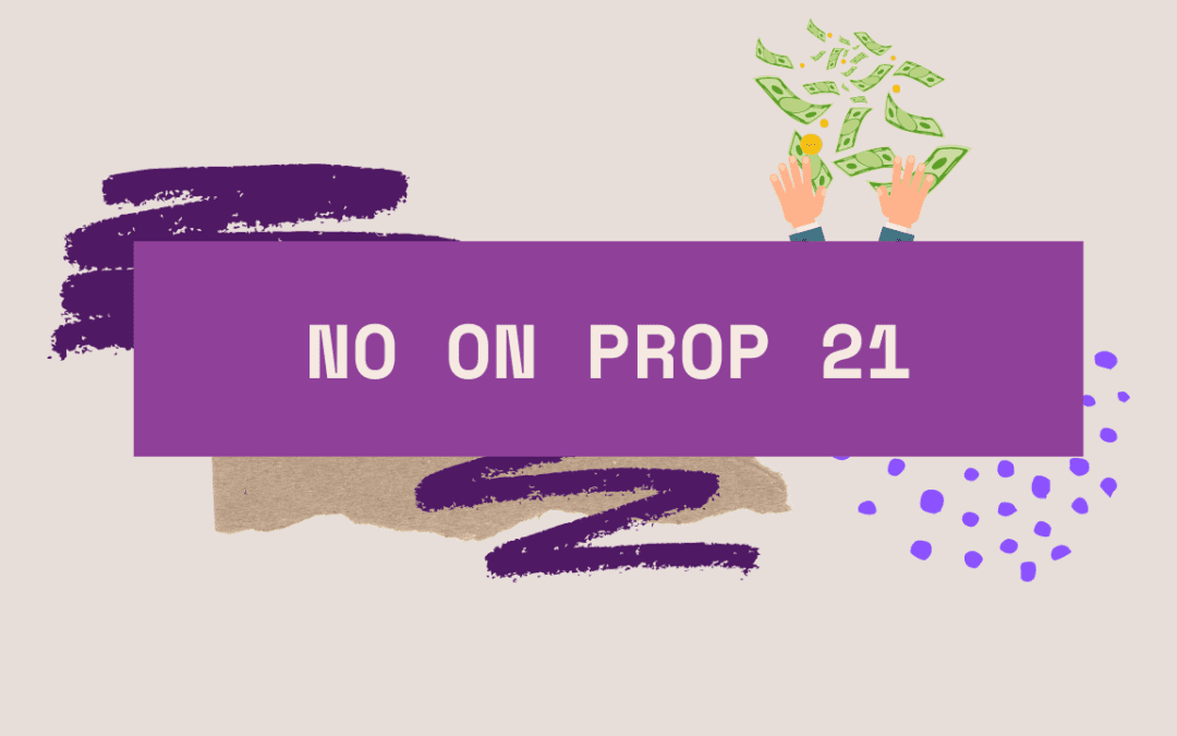 No on Prop 21